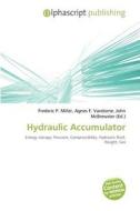 Hydraulic Accumulator edito da Alphascript Publishing