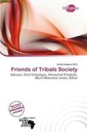 Friends Of Tribals Society edito da Duct Publishing