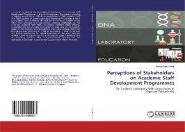 Perceptions of Stakeholders on Academic Staff Development Programmes di Fatima Kabir Umar edito da LAP Lambert Academic Publishing