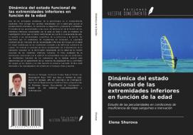 Dinámica del estado funcional de las extremidades inferiores en función de la edad di Elena Shurova edito da Ediciones Nuestro Conocimiento