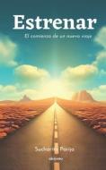 Estrenar Spanish Version: El comienzo de un nuevo viaje di Sucharita Parija edito da UKIYOTO PUB
