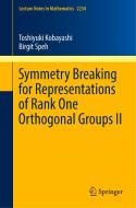 Symmetry Breaking for Representations of Rank One Orthogonal Groups II di Toshiyuki Kobayashi, Birgit Speh edito da Springer-Verlag GmbH