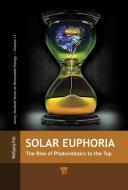 Solar Euphoria di Wolfgang Palz edito da Jenny Stanford Publishing