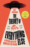 The Theory Of Everything Else di Dan Schreiber edito da HarperCollins Publishers
