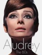 Audrey: The 60's di David Wills edito da Harper Collins Publ. USA