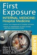 First Exposure to Internal Medicine: Hospital Medicine di Charles H. Griffith, Andrew R. Hoellein edito da MCGRAW HILL BOOK CO