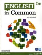 English In Common 5b Split: Student Book With Activebook And Workbook And Myenglishlab di Maria Victoria Saumell, Sarah Louisa Birchley edito da Pearson Education (us)