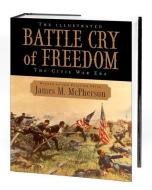 The Illustrated Battle Cry of Freedom: The Civil War Era di James M. Mcpherson edito da OXFORD UNIV PR