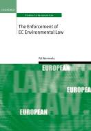 The Enforcement of EC Environmental Law di Pal Wenneras edito da OXFORD UNIV PR