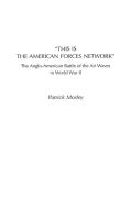 This Is the American Forces Network di Patrick Morley edito da Praeger