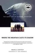 Where the Mountain Casts Its Shadow di Maria Coffey edito da St. Martins Press-3PL