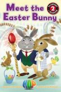 Meet the Easter Bunny di Cinco Paul, Ken Daurio edito da LB Kids
