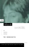 The Black Notebooks: An Interior Journey di Toi Derricotte edito da W W NORTON & CO