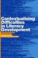 Contextualising Difficulties in Literacy Development di Gavin Reid edito da Routledge