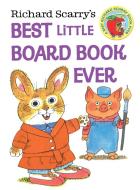 Richard Scarry's Best Little Board Book Ever di Richard Scarry edito da Golden Books