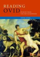 Reading Ovid di Peter Jones edito da Cambridge University Press