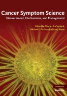 Cancer Symptom Science di Charles S. Cleeland edito da Cambridge University Press