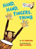 Hand, Hand, Fingers, Thumb di Al Perkins edito da Random House Usa Inc