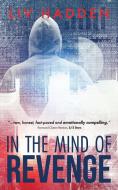 In the Mind of Revenge di Liv Hadden edito da Olivia Hadden