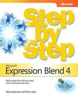 Microsoft Expression Blend 4 Step By Step di Chris Leeds, Elena Kosinska edito da Microsoft Press,u.s.
