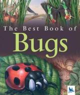 My Best Book of Bugs di Claire Llewellyn edito da KINGFISHER