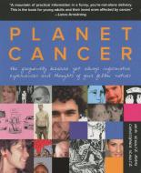 Planet Cancer di Heidi Schultz Adams, Christopher Schultz edito da Rowman & Littlefield
