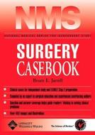 Nms Surgery di Bruce E. Jarrell, R.Anthony Carabasi edito da Lippincott Williams And Wilkins