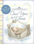 Once Upon A Dream di Fran Romeo edito da Worthy Publishing
