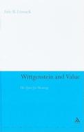 Wittgenstein and Value di Eric B. Litwack edito da BLOOMSBURY 3PL