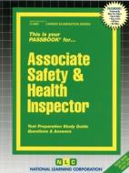 Associate Safety & Health Inspector: Passbooks Study Guide di National Learning Corporation edito da PASSBOOKS
