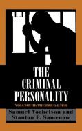The Criminal Personality di Stanton E. Samenow, Samuel Yochelson edito da Jason Aronson