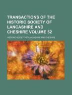Transactions of the Historic Society of Lancashire and Cheshire Volume 52 di Historic Society of Cheshire edito da Rarebooksclub.com