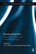 Resisting Biopolitics edito da Taylor & Francis Ltd