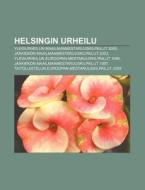 Helsingin Urheilu: Yleisurheilun Maailma di L. Hde Wikipedia edito da Books LLC, Wiki Series