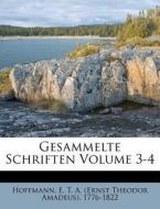 Gesammelte Schriften Volume 3-4 edito da Nabu Press