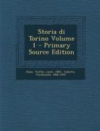 Storia Di Torino Volume 1 di Gabotto Ferdinando 1866-1918 edito da Nabu Press