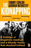 The Kidnapping di Tommy Conlon, Ronan McGreevy edito da Penguin Books Ltd