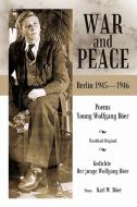 War And Peace di Wolfgang Ber, Wolfgang Boer edito da Iuniverse