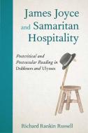 James Joyce and Samaritan Hospitality di Richard Rankin Russell edito da Edinburgh University Press