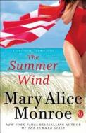 The Summer Wind di Mary Alice Monroe edito da GALLERY BOOKS