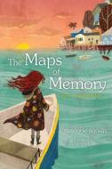 The Maps of Memory: Return to Butterfly Hill di Marjorie Agosin edito da ATHENEUM BOOKS