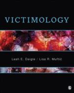 Victimology di Leah E. Daigle edito da SAGE Publications, Inc