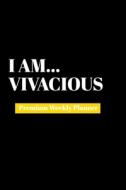 I Am Vivacious di Amazing Publishing edito da Amazing Publishing