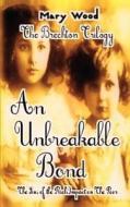An Unbreakable Bond di Mary Wood edito da FEEDAREAD