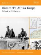 Rommel's Afrika Korps di Pier Paolo Battistelli edito da Bloomsbury Publishing PLC