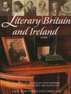 Literary Britain And Ireland di Jane Struthers, Chris Coe edito da New Holland Publishers Ltd