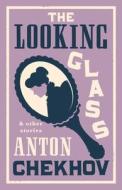 The Looking Glass And Other Stories di George Orwell edito da Alma Books Ltd