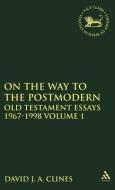 On the Way to the Postmodern di David J. A. Clines edito da Bloomsbury Publishing PLC