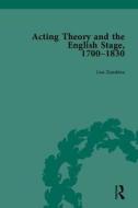 Acting Theory And The English Stage, 1700-1830 di Lisa Zunshine edito da Taylor & Francis Ltd
