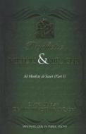 Prophetic Virtues & Miracles: Al-Minhaj Al-Sawi, Part 1 di Muhammad Tahir-Ul-Qadri edito da Minhaj UL Quran